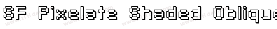 SF Pixelate Shaded Oblique字体转换